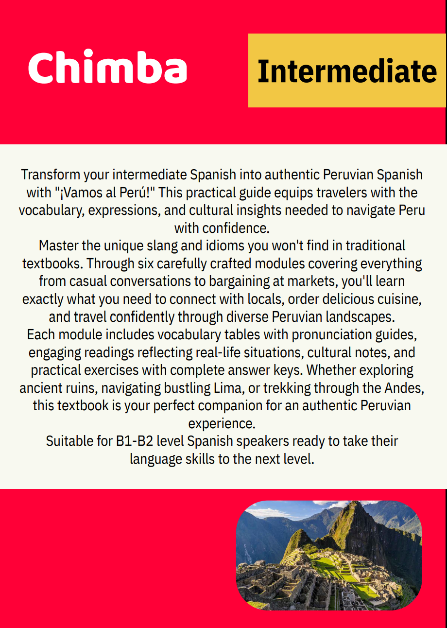 ¡Vamos al Perú! – Intermediate Peruvian Spanish Mini-Textbook for Travelers (B1–B2 Level)