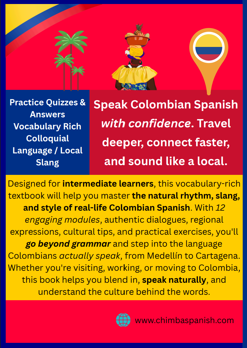 Colombian Spanish for Travelers / Intermediate Learners – B1–B2 Interactive Textbook
